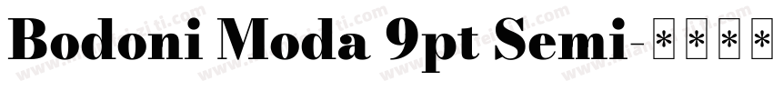 Bodoni Moda 9pt Semi字体转换